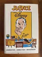JUSTICE FOR DISNEY by Bill Justice HC SIGNED & SKETCH LE 82 Of 1000 READ