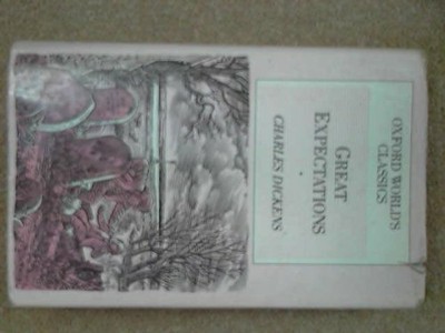 Great Expectations (Oxford World's Classics) by Dickens, Charles 0600551601