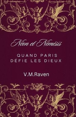 ''Non et Nmsis: Quand Paris d?fie les Dieux'' by V.M. Raven Paperback Book