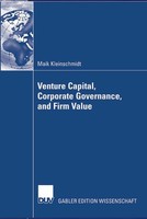 Venture Capital, Corporate Governance, And Firm Value Maik Kleinschmidt