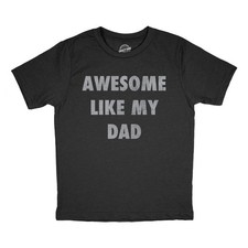Youth Funny T Shirts Awesome Like My Dad Sarcastic Fathers Lovers Graphic