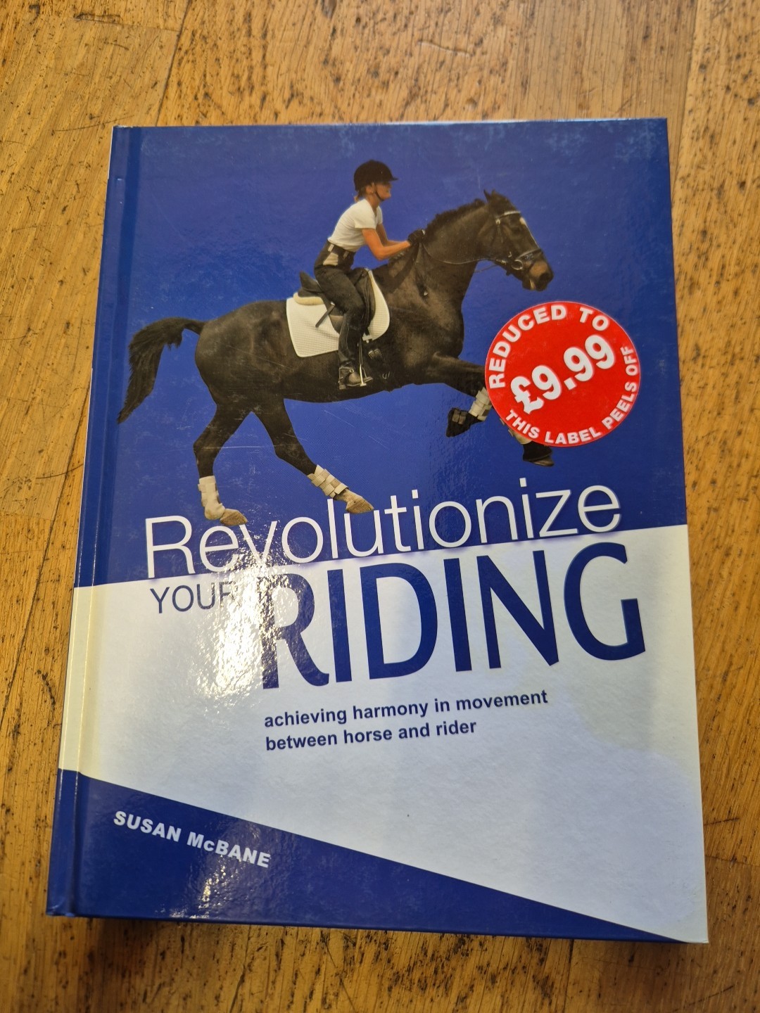 Revolutionize Your Riding Susan McBane horse riding harmony horses equine pony