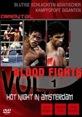 Oriental Blood Fights Vol. 1 - Hot Night in Amst , Various