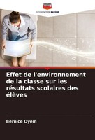 Bernice Oyem | Effet De L'environnement De La Classe Sur Les RéSultats...