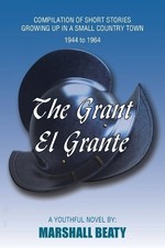 Marshall Beaty The Grant/El Grante (Paperback) (UK IMPORT)