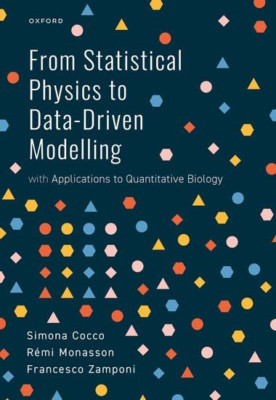 From Statistical Physics to Data-Driven Modelling - Hardback NEW Cocco, Simona (