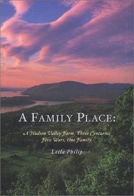 A Family Place: A Hudson Valle - VERY GOOD