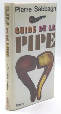 Pierre Sabbagh / Guide de la Pipe 1st Edition 1973