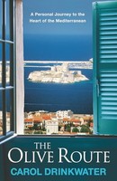 Carol Drinkwater - Olive Route A Personal Journey To The Heart Of Th - G245Z