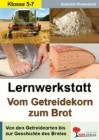"Lernwerkstatt \"Vom Getreidekorn Zum Brot\" Gabriela Rosenwald"