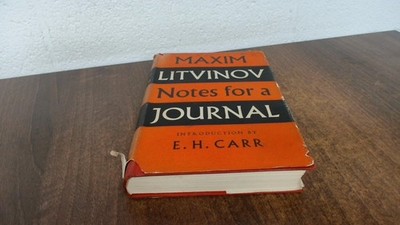 			Notes For A Journal, Maxim Litvinov, Andre Deutsch, 1955, Hardcov		