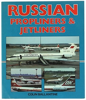 Russian Propliners & Jetliners by Ballantine, Colin Paperback Book The Fast Free