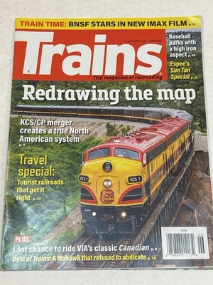 Trains Magazine of Railroading Jun 2023 Redrawing the Map KCS/CP Travel Canada