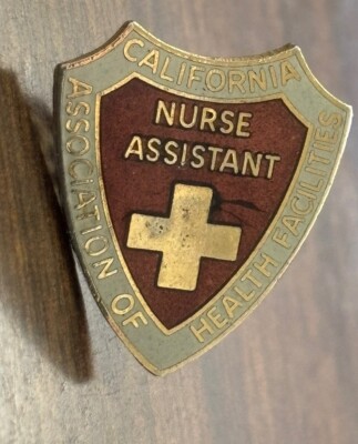 California Association Of Health Facilities Nurse Assistant 7/8  Tall Lapel Pin