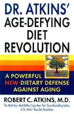 Dr. Atkins' Age-Defying Diet Revolution - Hardcover - GOOD