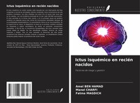 Ictus IsquéMico En ReciéN Nacidos Factores De Riesgo Y GestióN Hamad (U. A.)