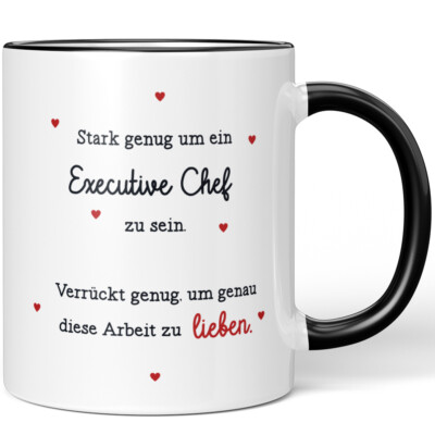 Stark genug Executive Chef zu sein. Verrückt genug, Arbeit zu lieben 10006117847