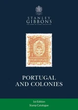 New Stanley Gibbons Stamp Catalogue Portugal & Colonies 1st Edition
