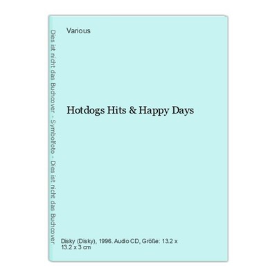 Hotdogs Hits & Happy Days Various: