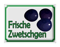 Blechschild Hinweis 40X30 Cm Frische Zwetschgen Hofladen Deko Schild Tin Sign
