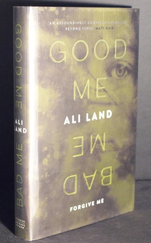 * Signed Copy * Ali Land Good Me Bad Me 1st/1st 2017