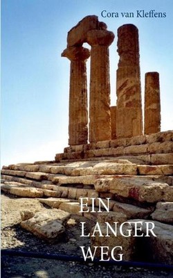Ein langer Weg by Cora Van Kleffens (German) Paperback Book