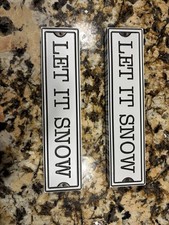 Two Let It Snow Winter Christmas Wood and Metal Signs