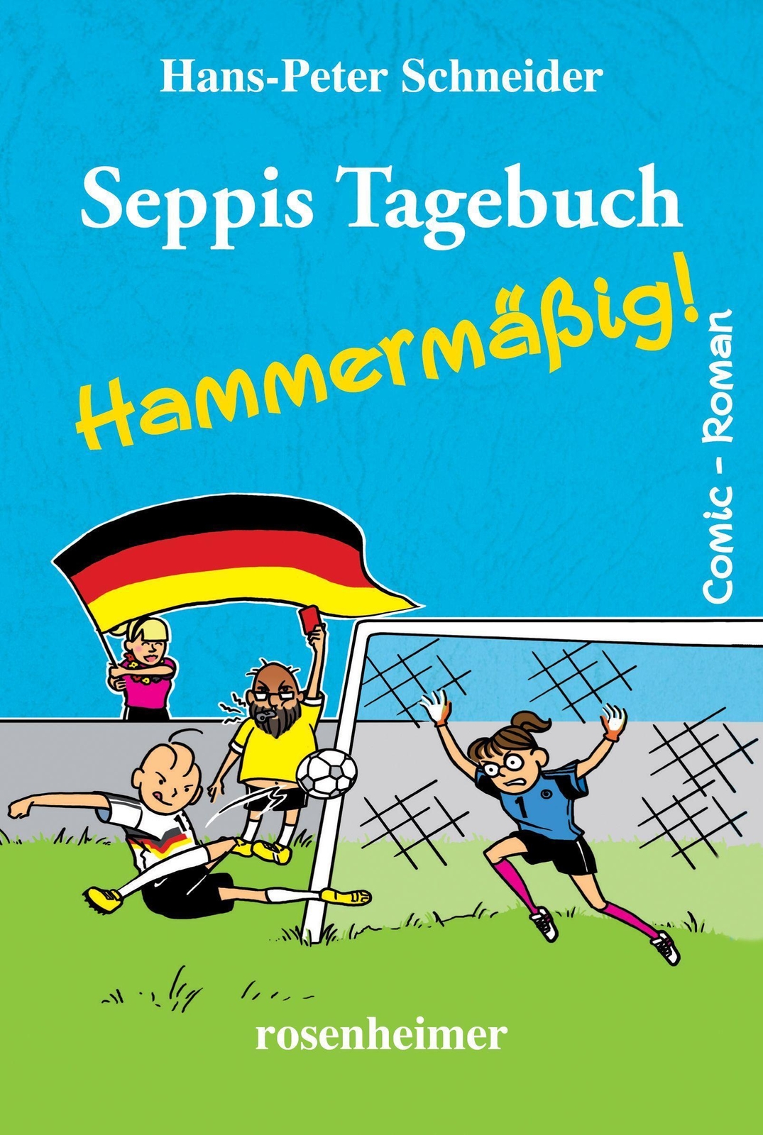 Thumbnail - Seppis Tagebuch - Hammermäßig | Hans-peter Schneider | Taschenbuch |