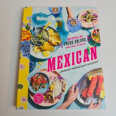 Mexican by The Australian Women's Weekly (Paperback, 2021) Mexican Cuisine Food