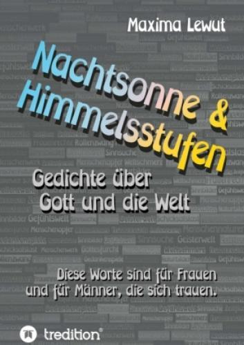 Thumbnail - Nachtsonne & Himmelsstufen Gedichte Über Gott Und Die Welt 6410