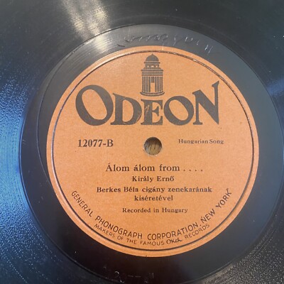 Odeon 12077 Hungarian 78 Alom Alom Kiraly Erno Hajmasi Peter