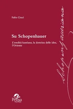 Fabio Cirac&igr Su Schopenhauer. L’eredità kantiana, la  (Paperback) (UK IMPORT)
