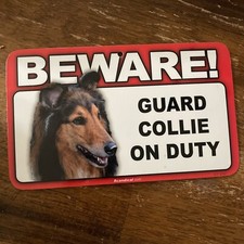 BEWARE GUARD COLLIE ON DUTY 5" X 8" HANGABLE PLASTIC SIGN NEW