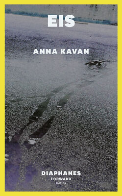Werner Schmitz; Anna Kavan; Silvia Morawetz / Eis
