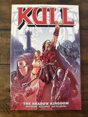 Kull: The Shadow Kingdom TPB Robert E. Howard Conan