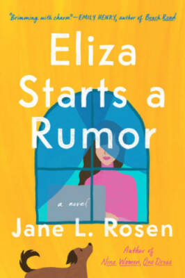 Eliza Starts a Rumor - Paperback By Rosen, Jane L. - GOOD