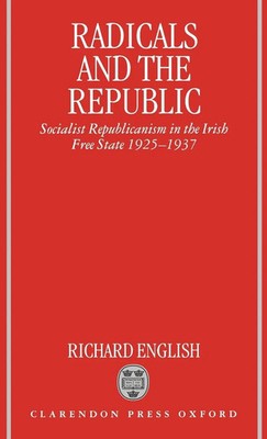 Richard English | Radicals and the Republic | Buch | Englisch (1995) | Gebunden