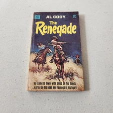 THE RENEGADE by Al Cody Western Paperback 1967