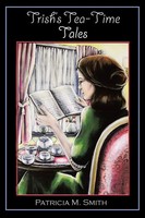 Patricia Smith | Trish's TEA-TIME Tales | Taschenbuch | Englisch (2014)