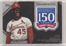 2019 Topps 150th Anniversary Commemorative Series 2 Bob Gibson Patch HOF k0w