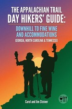 The Appalachian Trail Day Hikers' Guide: Downhill to Fine Wine and Accommoda...