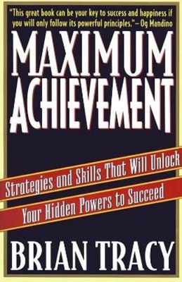 Brian Tracy Maximum Achievement (Paperback)