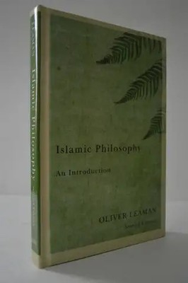Islamic Philosophy An Intro Oliver Leaman HC