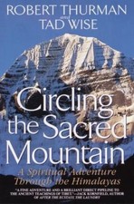 Circling the Sacred Mountain: A Spiritual- paperback, Robert Thurman, 0553378503
