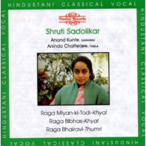 Shruti Sadolikar Raga Miyan-ki-todi-khyal/Raga Bibhas-khyal/Raga Bhairavi (CD)