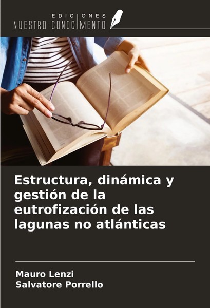 Mauro Lenzi (U. A.) | Estructura, DináMica Y GestióN De La EutrofizacióN De...-image