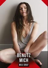 Benutz mich Mia Graf