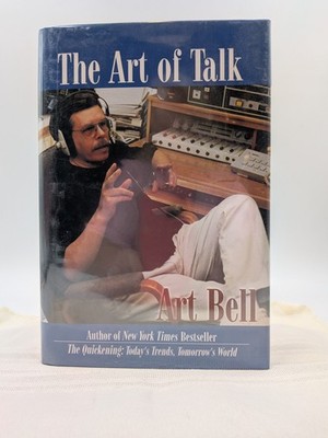 The Art of Talk by Art Bell 1998 RARE Hand Signed Hardcover  Book Jacket VG