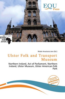 Wade Anastasia Jere | Ulster Folk and Transport Museum | Taschenbuch | Englisch