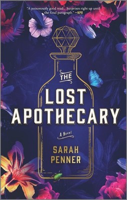 The Lost Apothecary: A Captivating Historical Mystery Unveiling Secrets of P...